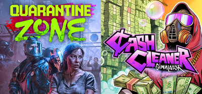 Quarantine Zone x Cash Cleaner Simulator