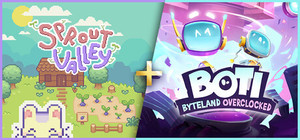 Sprout Valley + Boti: Byteland Overclocked banner