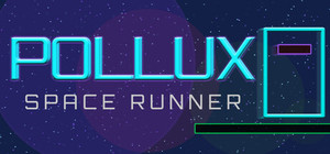 POLLUX - Space Runner banner
