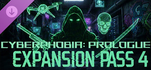 Cyberphobia: Prologue - Expansion Pass 4 banner