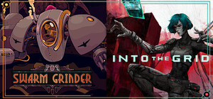 Into The Grid & Swarm Grinder banner