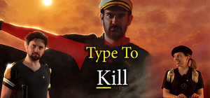 Type To Kill: Full-Motion Vengeance banner