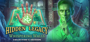 Hidden Legacy: Whispering Walls Collector's Edition banner