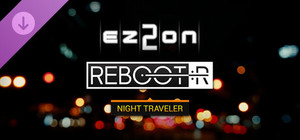 EZ2ON REBOOT : R - NIGHT TRAVELER banner