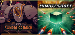 Minutescape & Swarm Grinder banner