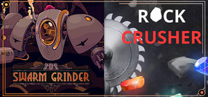 Rock Crusher & Swarm Grinder banner