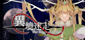 XenoWorld ~The Rondeau of Astra~ / 異境迷走 TRoA banner