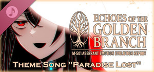 ECHOES OF THE GOLDEN BRANCH - Theme Song "Paradise Lost" banner
