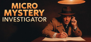 Micro Mystery Investigator: Noir Edition banner