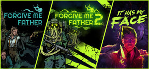 It Has My Face x Forgive Me Father Franchise banner