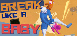 Break Like a Baby banner