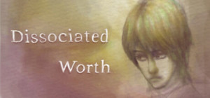 Dissociated Worth banner