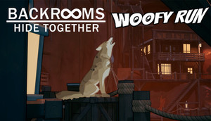 Woofy & Backrooms: Hide Together banner