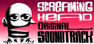 Screaming Head + Original Soundrack banner