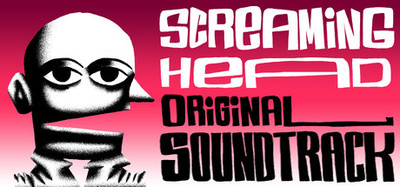Screaming Head + Original Soundrack