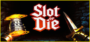 Slot or Die banner
