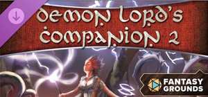 Fantasy Grounds - Demon Lord's Companion 2 banner