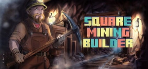Square Mining Builder banner