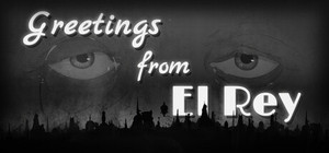 Greetings from El Rey banner