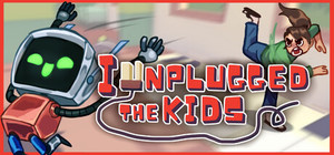 I Unplugged the Kids banner