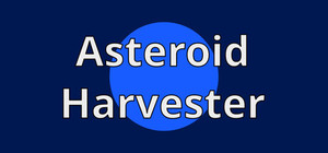 Asteroid Harvester banner
