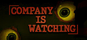 Company is watching banner