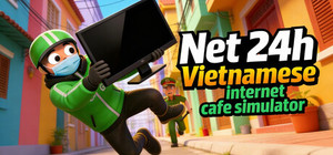 Net 24h: Vietnamese Internet Cafe Chaos banner