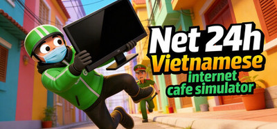 Net 24h: Vietnamese Internet Cafe Chaos