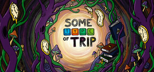 Some Type of Trip banner