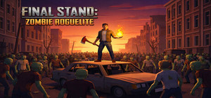 Final Stand: Zombie Roguelite banner