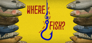Where are the Fish? banner