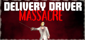 Delivery Driver Massacre - Definitive Edition banner
