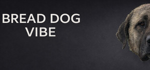 Bread Dog Vibe banner