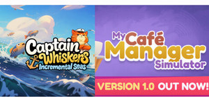 Captain Whiskers: Incremental Seas + My Café Manager Simulator banner