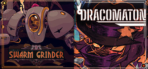 DRACOMATON & Swarm Grinder banner