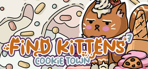 FIND KITTENS 7: Cookie Town banner