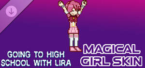 Going To High School With Lira - Magical girl Skin banner