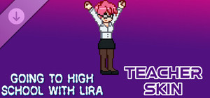 Going To High School With Lira - Teacher skin banner