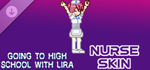 Going To High School With Lira - Nurse skin banner