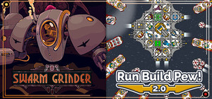 Run Build Pew! & Swarm Grinder banner
