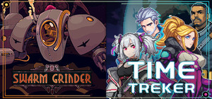 Time Treker & Swarm Grinder banner