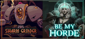 Be My Horde x Swarm Grinder banner
