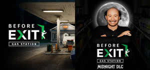 Before Exit: Gas Station + Midnight banner