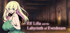 Elf Lifia and the Labyrinth of Everdream banner