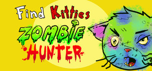 Find Kitties: Zombie Hunter banner