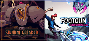 Footgun: Underground & Swarm Grinder banner