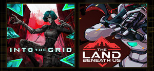 Into The Grid + The Land Beneath Us banner