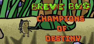 Breve Bug: Champions of Destiny banner