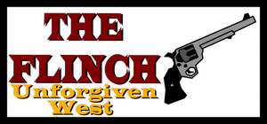 The Flinch: Unforgiven West banner