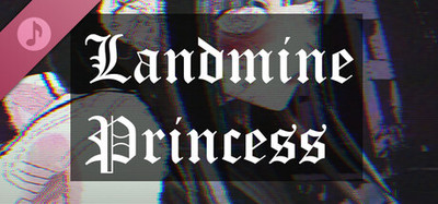 Landmine Princess Soundtrack